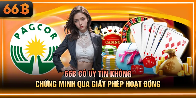 66B có uy tín không chứng minh qua giấy phép hoạt động