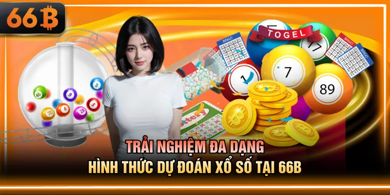 Trải nghiệm đa dạng hình thức dự đoán xổ số tại 66B
